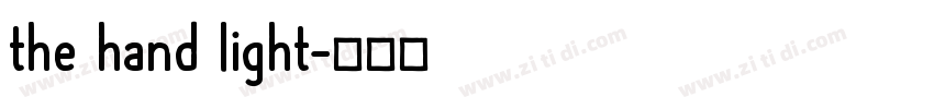 the hand light字体转换